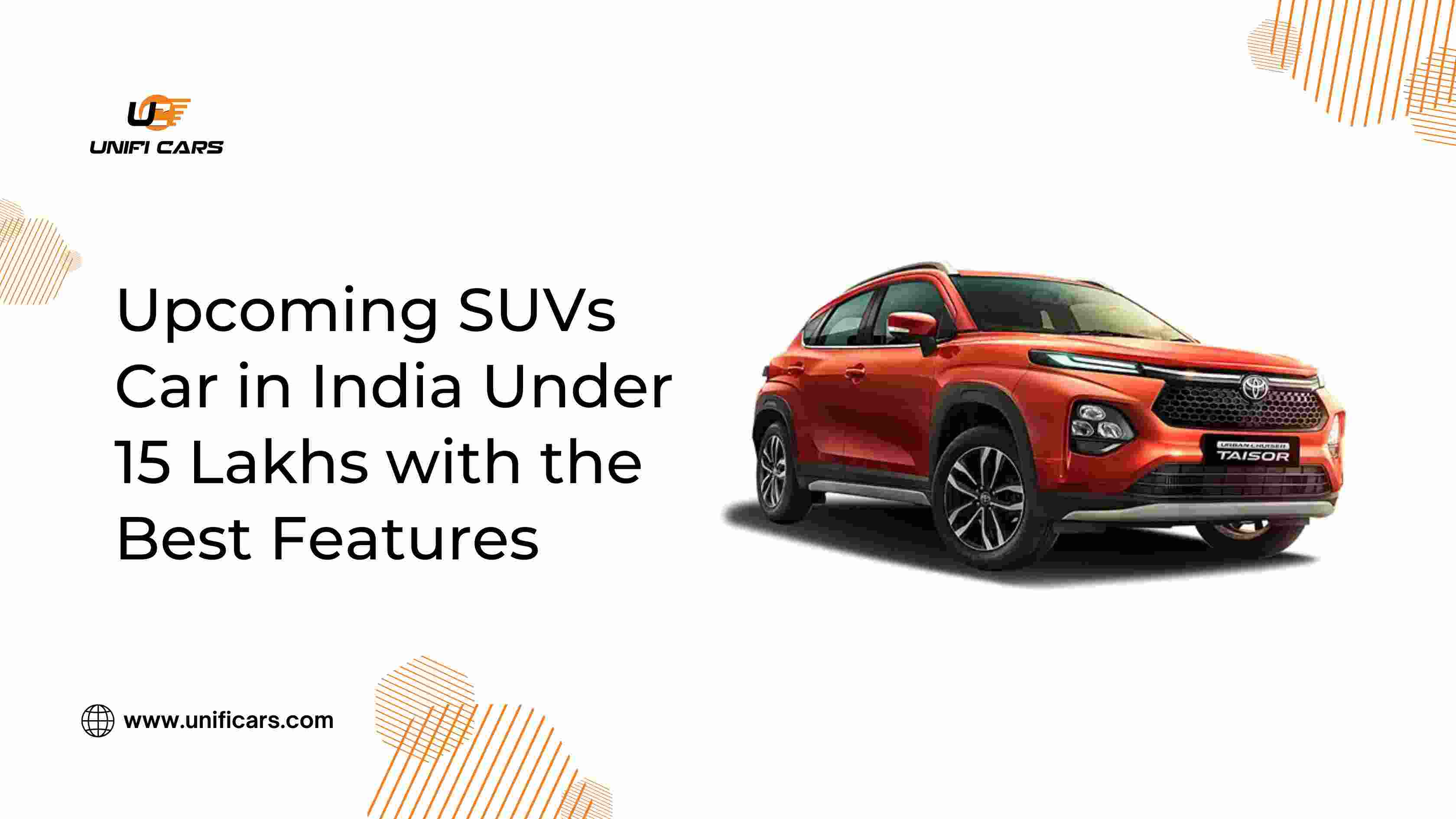 Upcoming SUVs Car in India Under 15 Lakhs with the Best Features